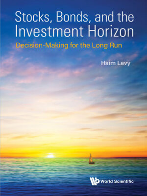cover image of Stocks, Bonds, and the Investment Horizon